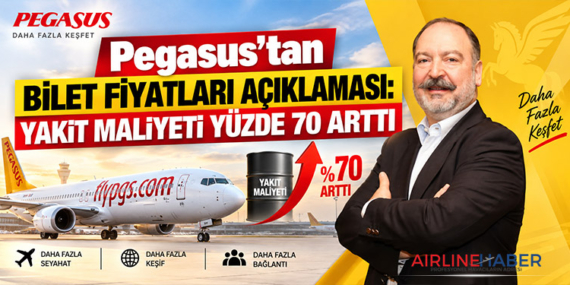 Pegasus’tan Bilet Fiyatları Açıklaması: Yakıt Maliyeti Yüzde 70 Arttı