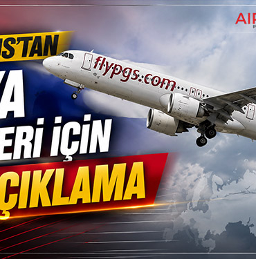 Pegasus’tan Rusya Seferleri İçin Yeni Açıklama
