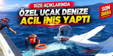 Rize açıklarında özel uçak denize acil iniş yaptı