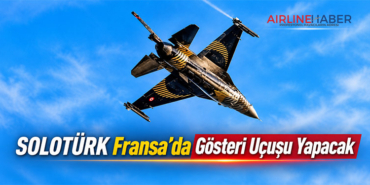 SOLOTÜRK Fransa’da Gösteri Uçuşu Yapacak