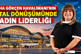 Sabiha Gökçen Havalimanı’nın dijital dönüşümünde kadın liderliği