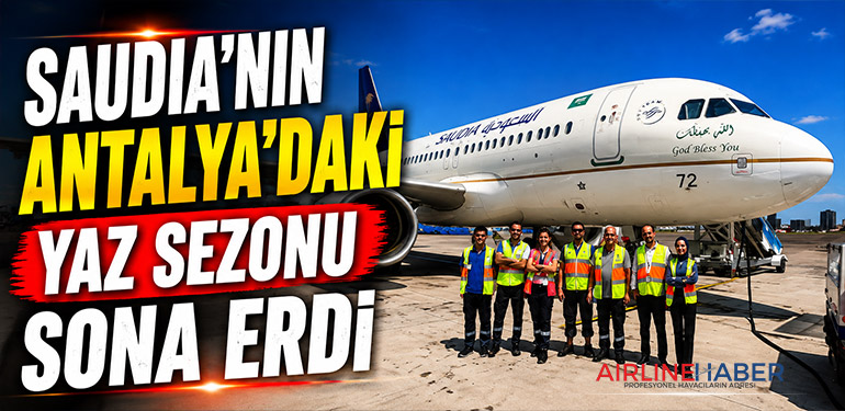 Saudia’nın Antalya’daki Yaz Sezonu Sona Erdi