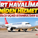 Siirt Havalimanı yeniden hizmette: İlk yolcu uçağı İstanbul’dan geldi
