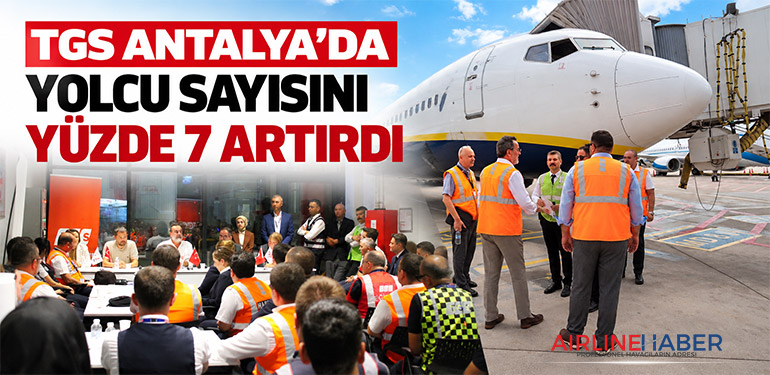 TGS Antalya’da yolcu sayısını yüzde 7 artırdı