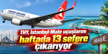 THY, İstanbul-Male uçuşlarını haftada 13 sefere çıkarıyor