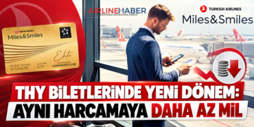 THY biletlerinde yeni dönem: Aynı harcamaya daha az Mil
