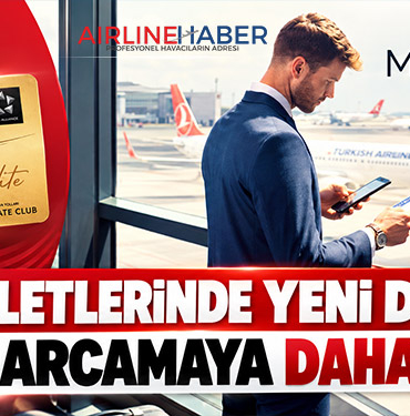 THY biletlerinde yeni dönem: Aynı harcamaya daha az Mil