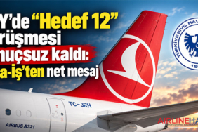 THY’de “Hedef 12” görüşmesi sonuçsuz kaldı: Hava-İş’ten net mesaj