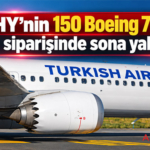 THY’nin 150 Boeing 737 MAX siparişinde sona yaklaşıldı
