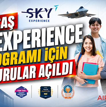 TUSAŞ SKY Experience Programı İçin Başvurular Açıldı