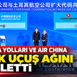 Türk Hava Yolları ve Air China ortak uçuş ağını genişletti
