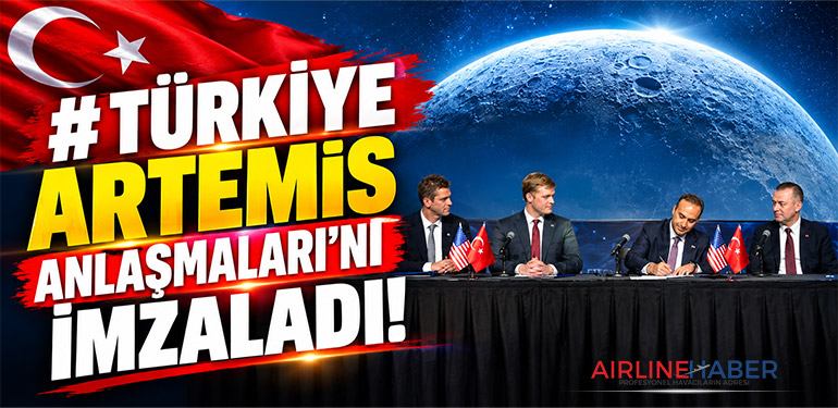 Türkiye Artemis Anlaşmaları’nı İmzaladı