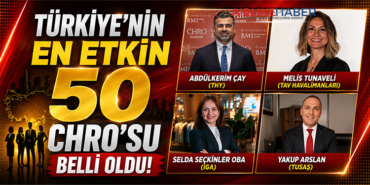 Türkiye’nin en etkin 50 CHRO’su belli oldu