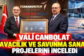 Vali Canbolat havacılık ve savunma sanayii projelerini inceledi