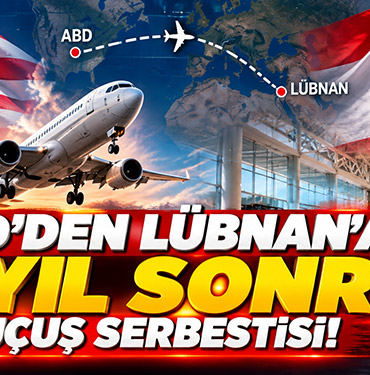 ABD'den Lübnan'a 41 Yıl Sonra Uçuş Serbestisi!
