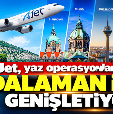 AJet, yaz operasyonlarını Dalaman ile genişletiyor