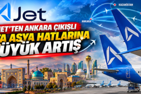 AJet’ten Ankara çıkışlı Orta Asya hatlarına büyük artış