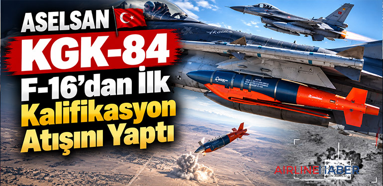 ASELSAN KGK-84, F-16'dan İlk Kalifikasyon Atışını Yaptı
