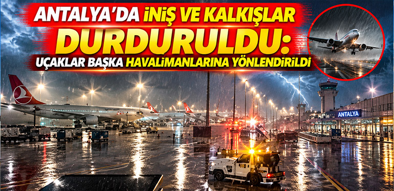 Heavy rain forces Antalya Airport to halt arrivals and departures, flights diverted