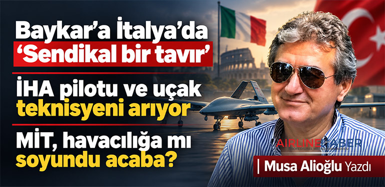 Baykar’a İtalya’da “Sendikal bir tavır”