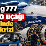 Boeing 777 kargo uçağı üretiminde parça krizi