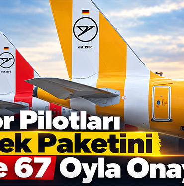Condor Pilotları Gelecek Paketini Yüzde 67 Oyla Onayladı