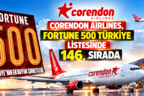 Corendon Airlines, Fortune 500 Türkiye listesinde 146. sırada yer aldı