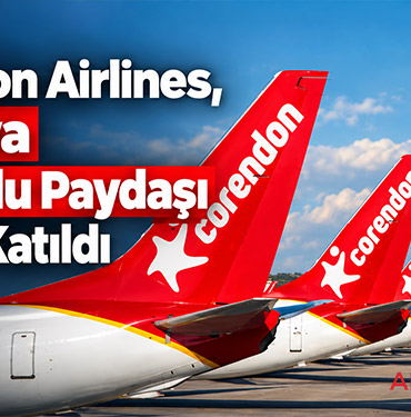 Corendon Airlines, TSAA'ya Havayolu Paydaşı Olarak Katıldı