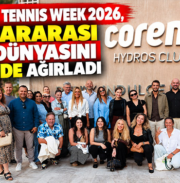 Corendon Tennis Week 2026, Uluslararası Tenis Dünyasını Kemer’de Ağırladı