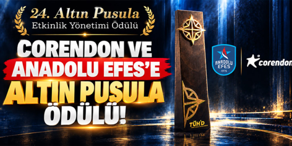 Corendon ve Anadolu Efes'e Altın Pusula Ödülü!