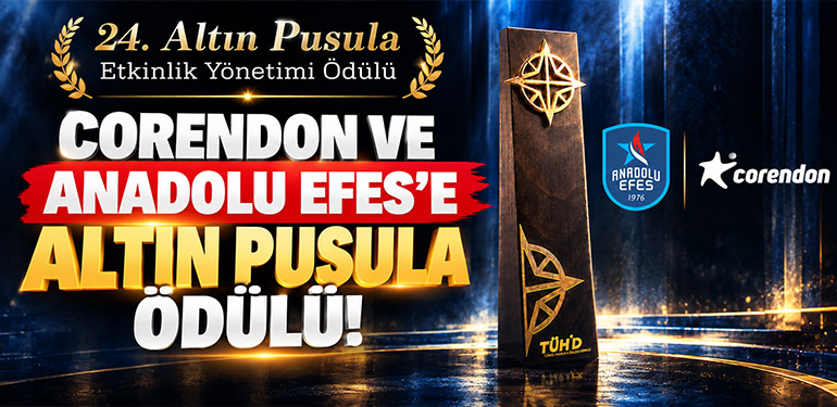 Corendon ve Anadolu Efes'e Altın Pusula Ödülü!