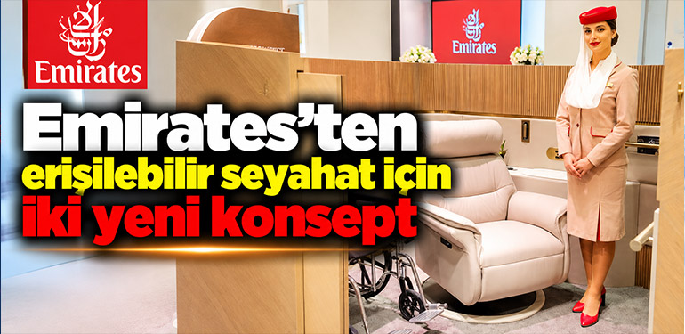 Emirates’ten erişilebilir seyahat için iki yeni konsept
