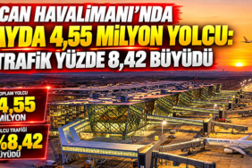Ercan Havalimanı’nda 9 Ayda 4,55 Milyon Yolcu: Trafik Yüzde 8,42 Büyüdü
