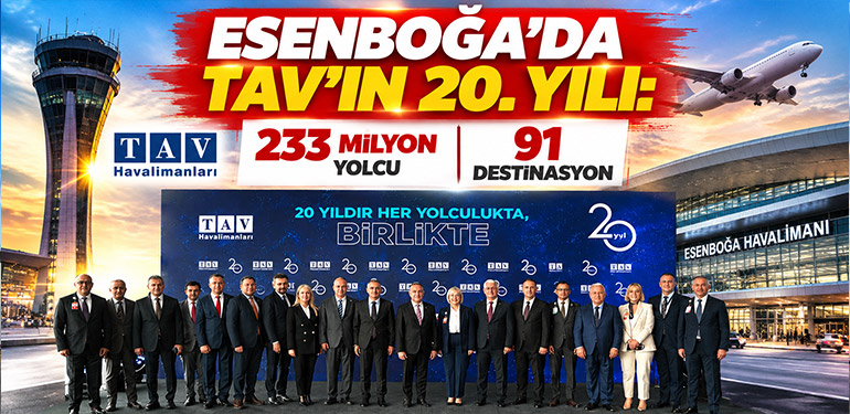 Ankara Esenboğa Airport marks 20 years of operation with growth and upgrades