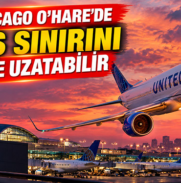FAA, Chicago O'Hare'de Uçuş Sınırını 2034'e Uzatabilir