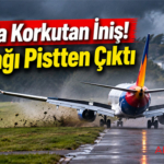 Fırtınada Korkutan İniş! Jet2 Uçağı Pistten Çıktı