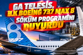 GA Telesis, ilk Boeing 737 MAX 8 söküm programını duyurdu
