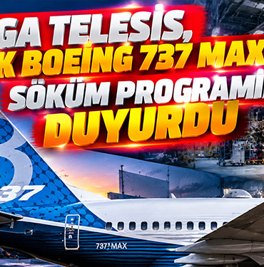 GA Telesis, ilk Boeing 737 MAX 8 söküm programını duyurdu