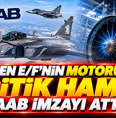 Gripen E/F'nin Motorunda Kritik Hamle! Saab İmzayı Attı