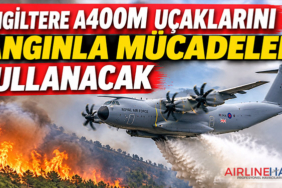 İngiltere A400M Uçaklarını Yangınla Mücadelede Kullanacak
