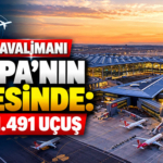 İstanbul Havalimanı Avrupa'nın Zirvesinde: Günlük 1.491 Uçuş