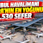 İstanbul Havalimanı Avrupa'nın en yoğunu: 1.530 sefer