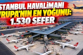 İstanbul Havalimanı Avrupa'nın en yoğunu: 1.530 sefer