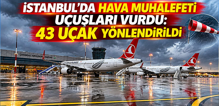Adverse weather forces redirection of 43 flights from Istanbul Airport