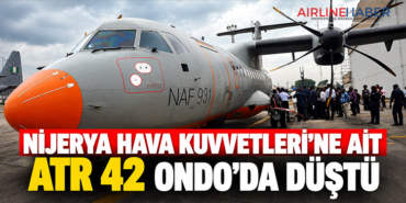 Nijerya Hava Kuvvetleri’ne Ait ATR 42 Ondo’da Düştü