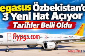 Pegasus Özbekistan’da 3 Yeni Hat Açıyor: Tarihler Belli Oldu