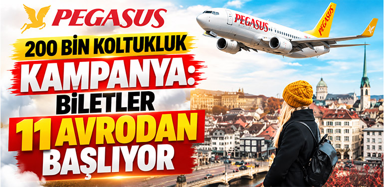 Pegasus'tan 200 Bin Koltukluk Kampanya: Biletler 11 Avrodan Başlıyor
