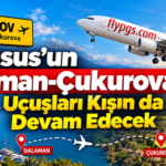 Pegasus’un Dalaman-Çukurova Uçuşları Kışın da Devam Edecek