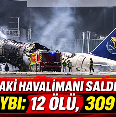 Riyad'daki Havalimanı Saldırısında Can Kaybı: 12 Ölü, 309 Yaralı