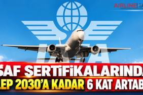 SAF sertifikalarında talep 2030'a kadar 6 kat artabilir